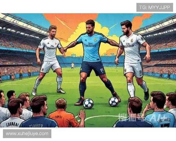 皇家马德里巅峰对决再燃绿茵荣耀之战全面打响 皇家马德里巅峰对决再燃绿茵荣耀之战全面打响